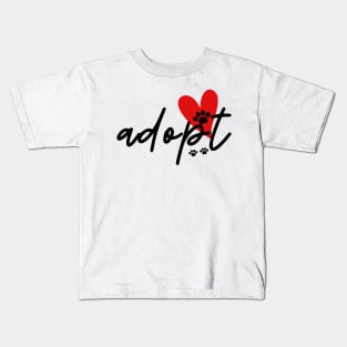 Adopt (Don't Shop) Black Text Kids T-Shirt